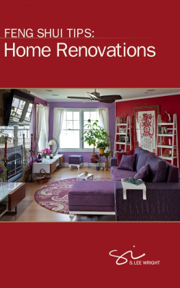 S. Lee Wright - Feng Shui Tips: Home Renovations