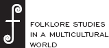 The Folklore Studies in a Multicultural World series is a collaborative venture - photo 4