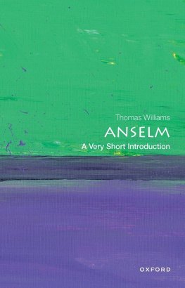 Thomas Williams - Anselm: A Very Short Introduction