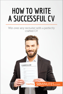 50MINUTES - How to Write a Successful CV: Win over any recruiter with a perfectly crafted CV