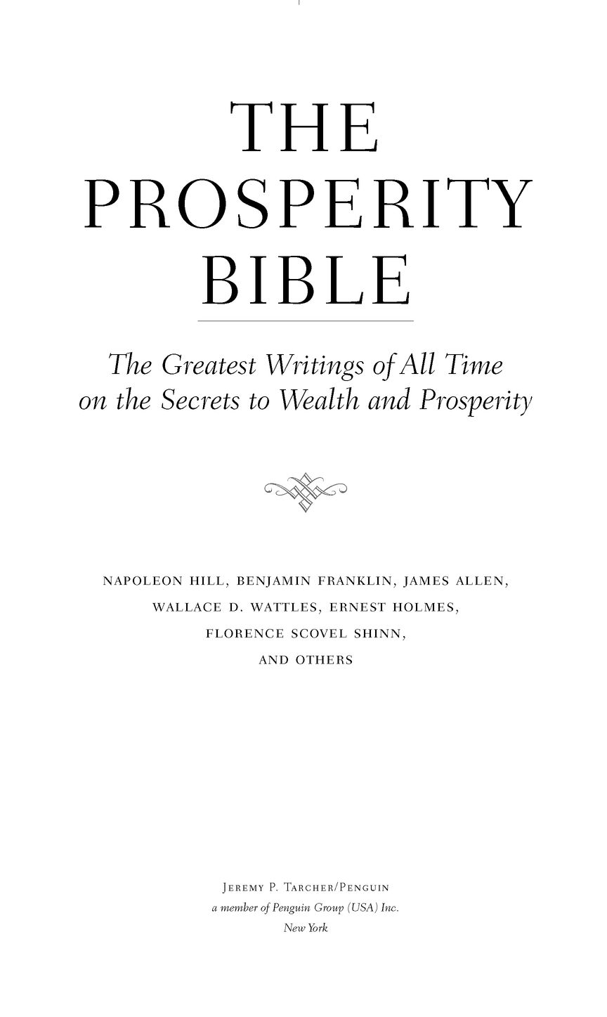 Publishers Note The nineteen books that compose The Prosperity Bible appear - photo 2