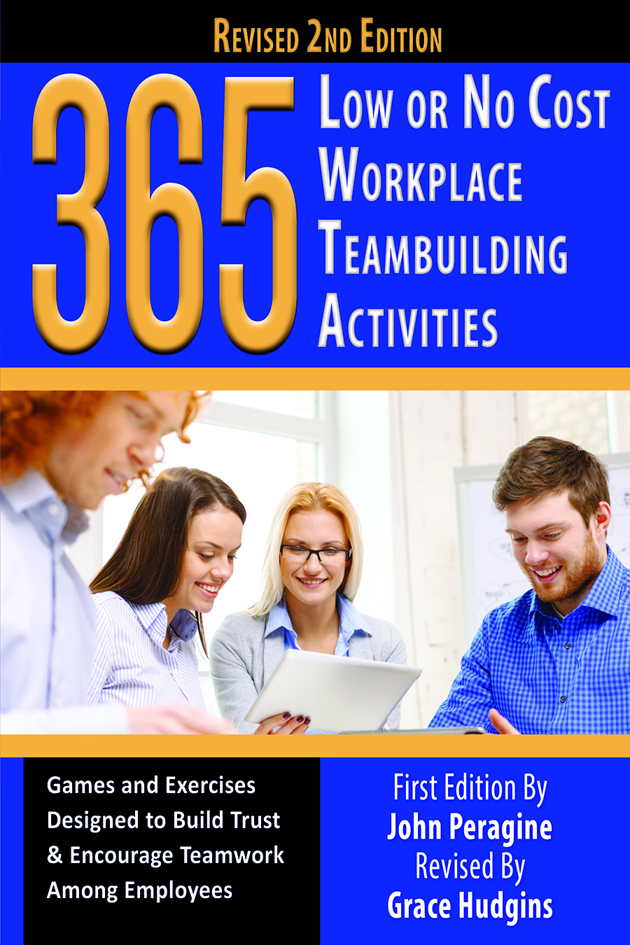 365 LOW OR NO Cost Workplace Team Building Activities Games and Exercises - photo 1