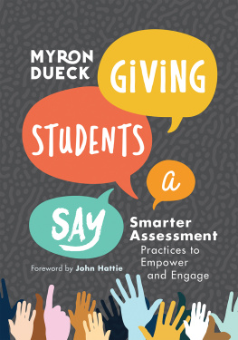 Myron Dueck - Giving Students a Say: Smarter Assessment Practices to Empower and Engage