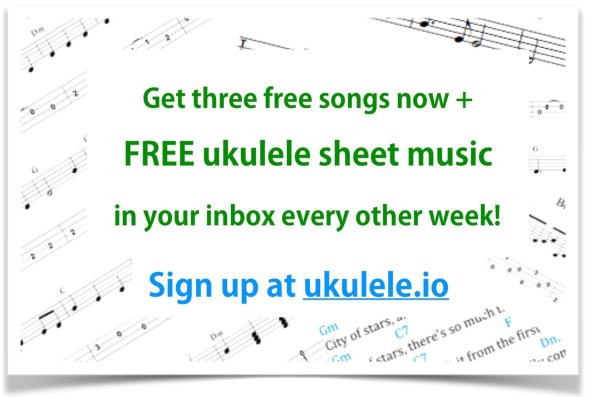 S ign up for our mailing list to get free ukulele sheet music in your inbox - photo 9