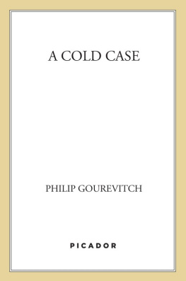 Philip Gourevitch - A Cold Case