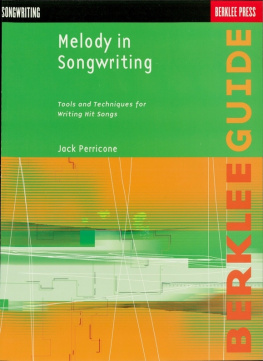 Jack Perricone - Melody in Songwriting: Tools and Techniques for Writing Hit Songs