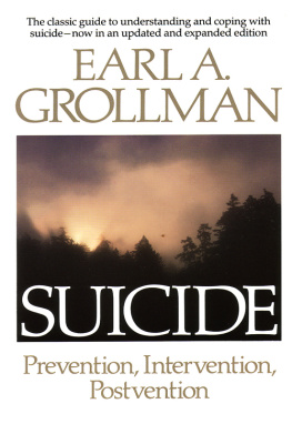 Earl A. Grollman - Suicide: Prevention, Intervention, Postvention