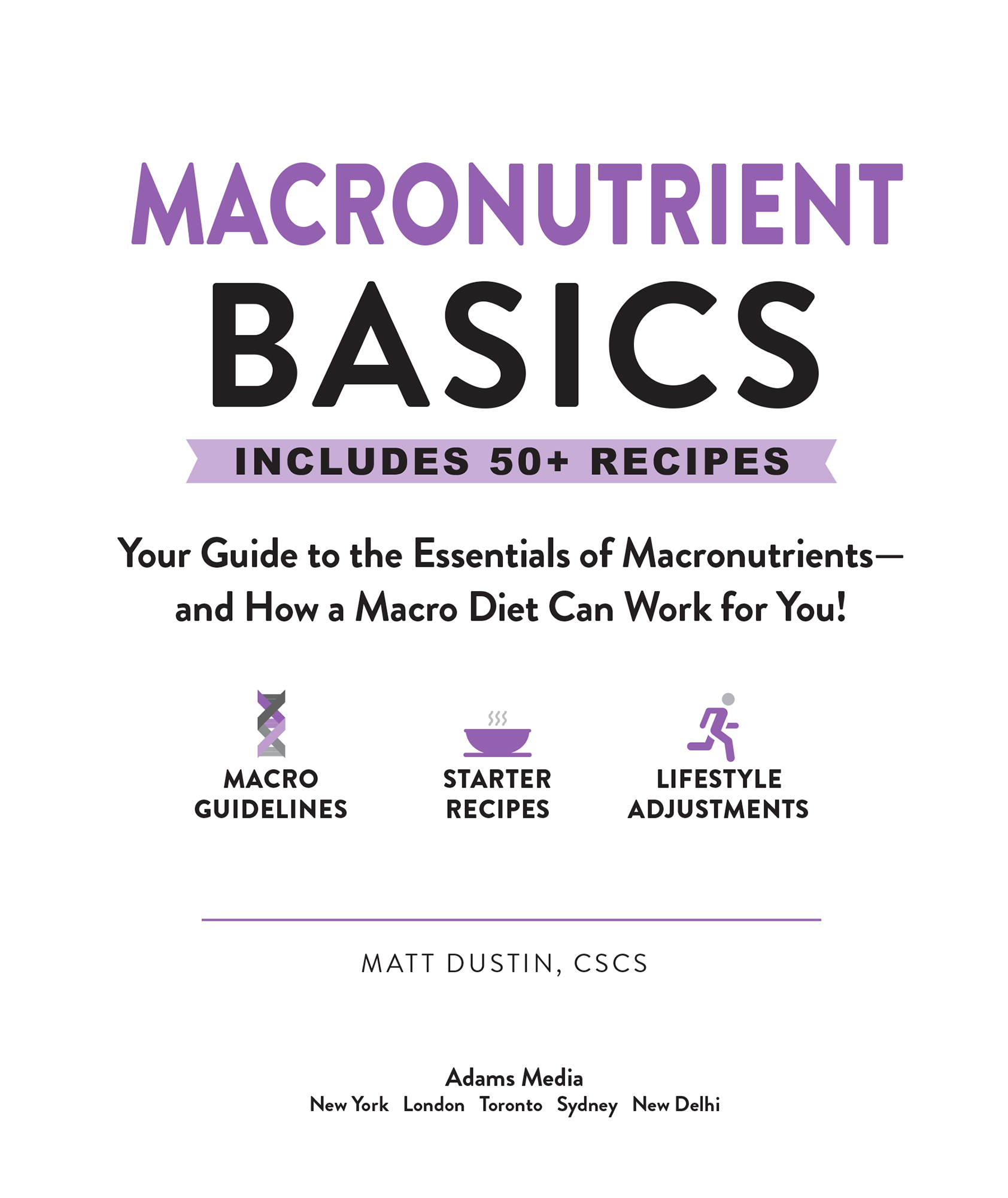 Macronutrient Basics Your Guide to the Essentials of Macronutrientsand How a Macro Diet Can Work for You - image 2