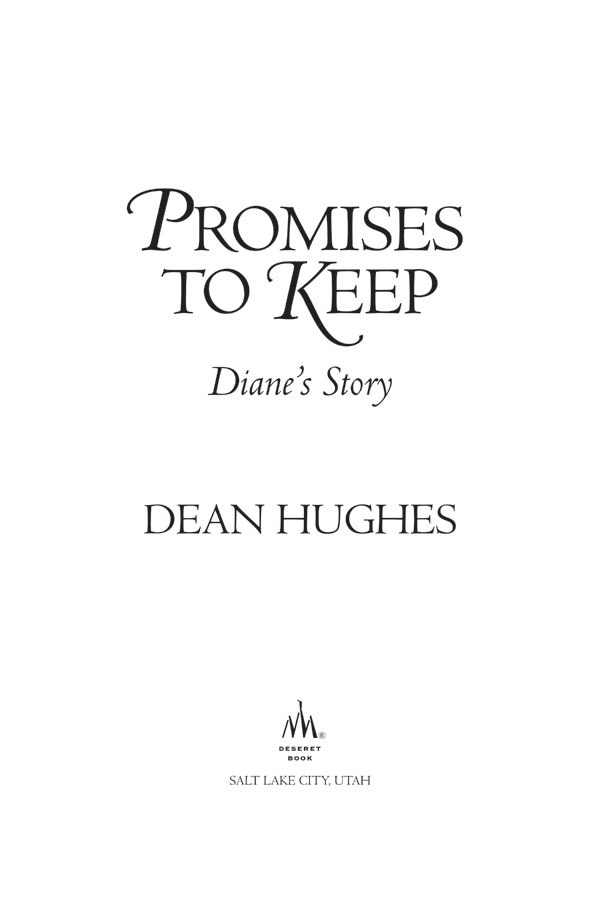 2008 Dean Hughes All rights reserved No part of this book may be reproduced - photo 2