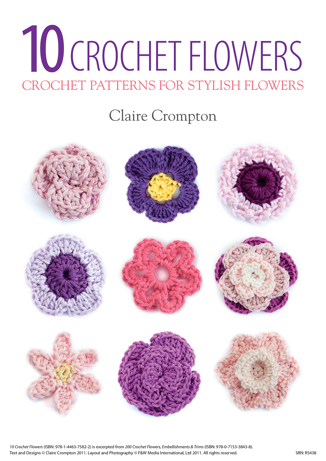 CROCHET FLOWERS CROCHET PATTERNS FOR STYLISH FLOWERS Claire Crompton - photo 1