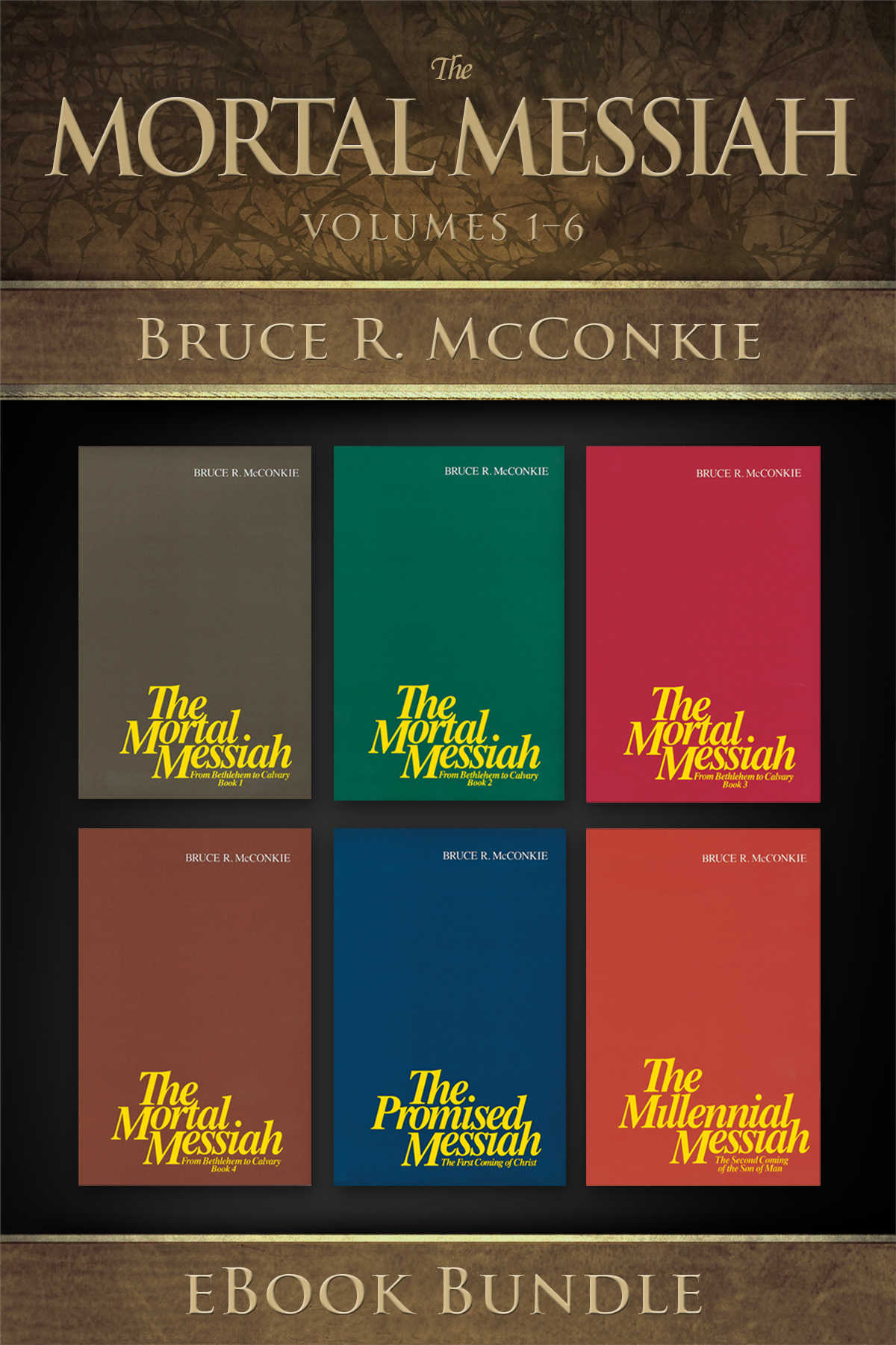 The Messiah Series Bruce R McConkie 2012 All rights reserved No part of - photo 1