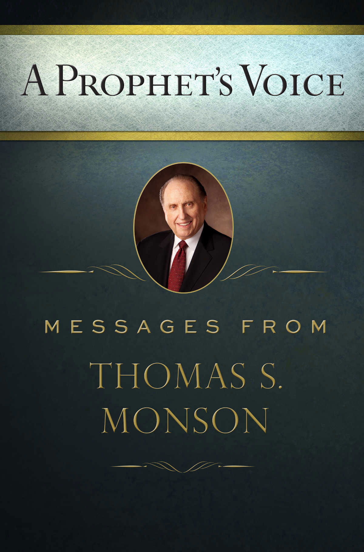 Preface President Thomas S Monsons vivid and memorable speeches have touched - photo 3