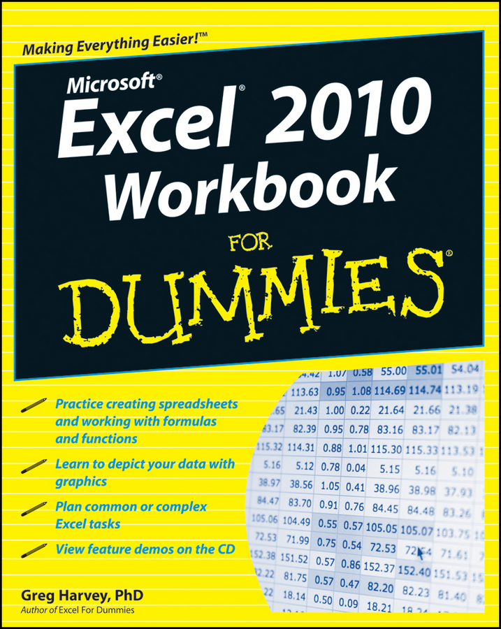 Excel 2010 Workbook For Dummies by Greg Harvey PhD Excel 2010 Workbook For - photo 1