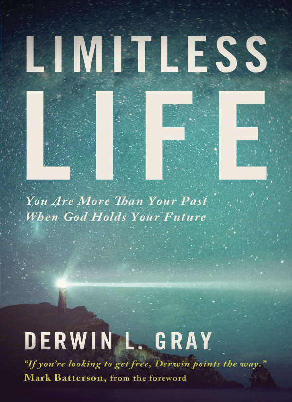 PRAISE FOR LIMITLESS LIFE My friend Derwin Gray graciously opens the doors - photo 1