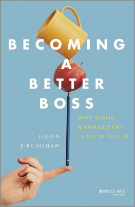 Julian Birkinshaw - Becoming a Better Boss: Why Good Management Is So Difficult