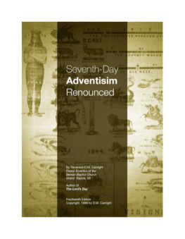 D.M. Canright Seventh-Day Adventism Renounced