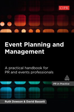 Ruth Dowson - Event Planning and Management: A Practical Handbook for PR and Events Professionals