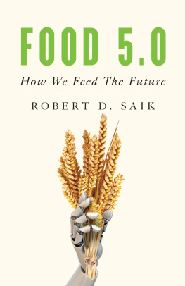 Robert D. Saik - Food 5.0: How We Feed the Future