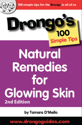 Tamara DMello - Natural Remedies for Glowing Skin