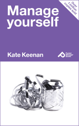 Kate Keenan Manage Yourself: Learn How To Look After Your Most Valuable Asset – You