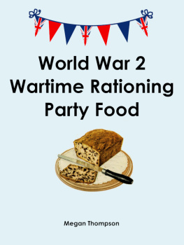Megan Thompson - World War 2 Wartime Rationing Party Food