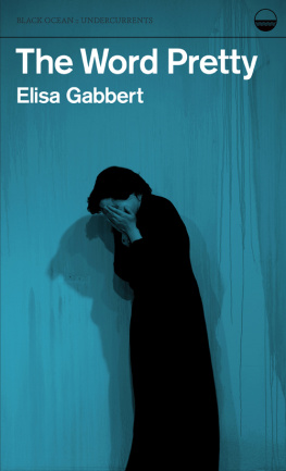 Elisa Gabbert - The Word Pretty