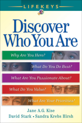 Jane A. G. Kise - Lifekeys: Discover Who You Are