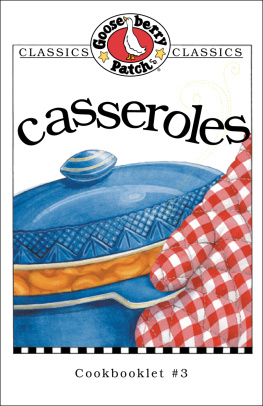 Gooseberry Patch Casseroles Cookbook