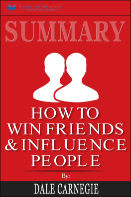 Readtrepreneur Publishing - Summary of How To Win Friends and Influence People by Dale Carnegie