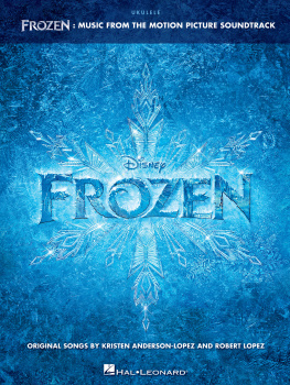 Robert Lopez - Frozen--Ukulele Songbook: Music from the Motion Picture Soundtrack