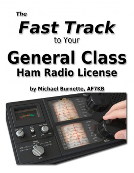 Michael Burnette - The Fast Track to Your General Class Ham Radio License