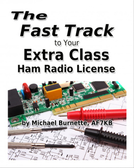 Michael Burnette - The Fast Track to Your Extra Class Ham Radio License