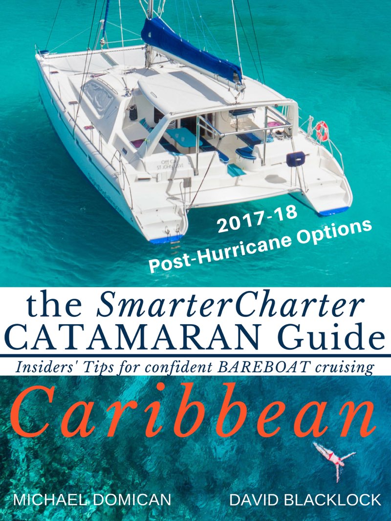 the SmarterCharter CATAMARAN Guide CARIBBEAN Insiders tips for confident - photo 1