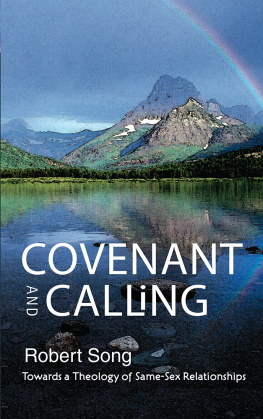 Robert Song - Covenant and Calling: Towards a Theology of Same-Sex Relationships