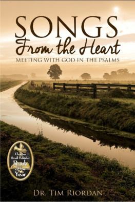 Tim Riordan - Songs From the Heart: Meeting With God in the Psalms