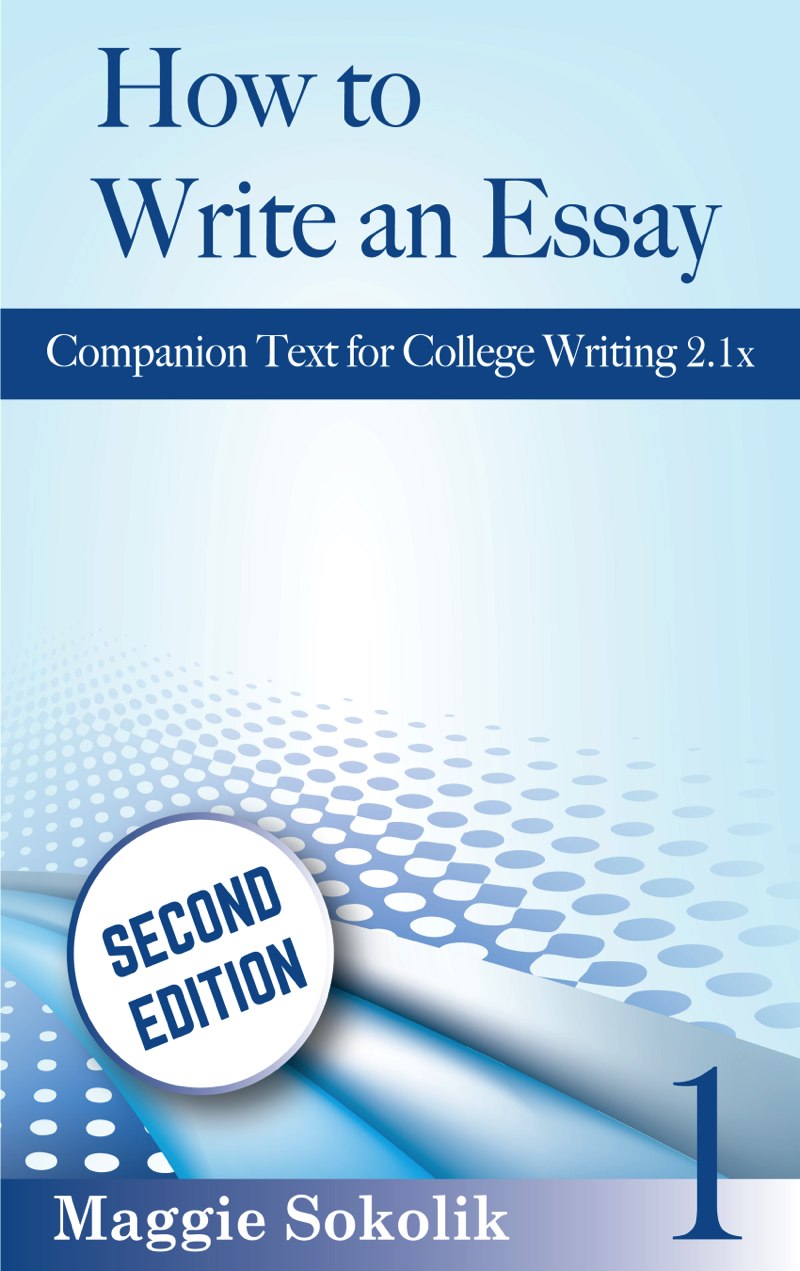 How to Write an Essay Workbook 1 Second Edition Maggie Sokolik Contents - photo 1