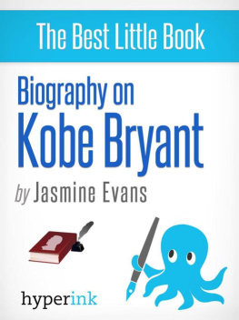 Jasmine Evans Kobe Bryant: A Biography