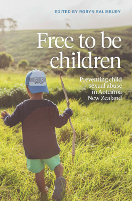 Robyn Salisbury - Free to Be Children: Preventing child sexual abuse in Aotearoa New Zealand