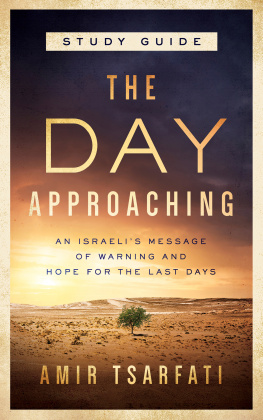 Amir Tsarfati - The Day Approaching Study Guide