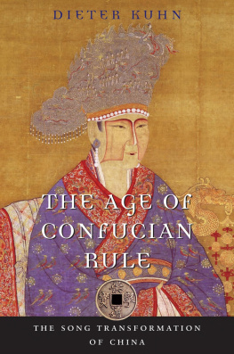 Dieter Kuhn - The Age of Confucian Rule: The Song Transformation of China