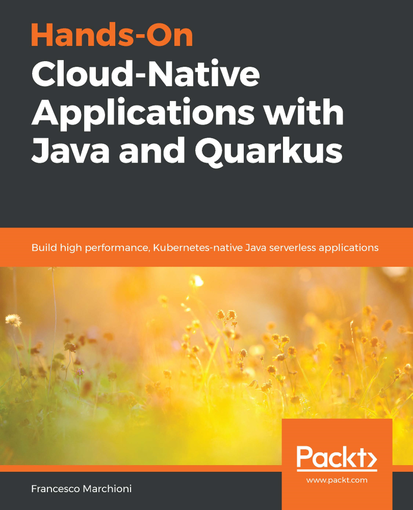 Hands-On Cloud-Native Applications with Java and Quarkus Build high - photo 1