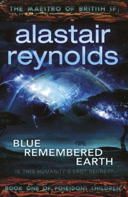 Alastair Reynolds - Blue Remembered Earth