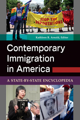 Kathleen R. Arnold Contemporary Immigration in America