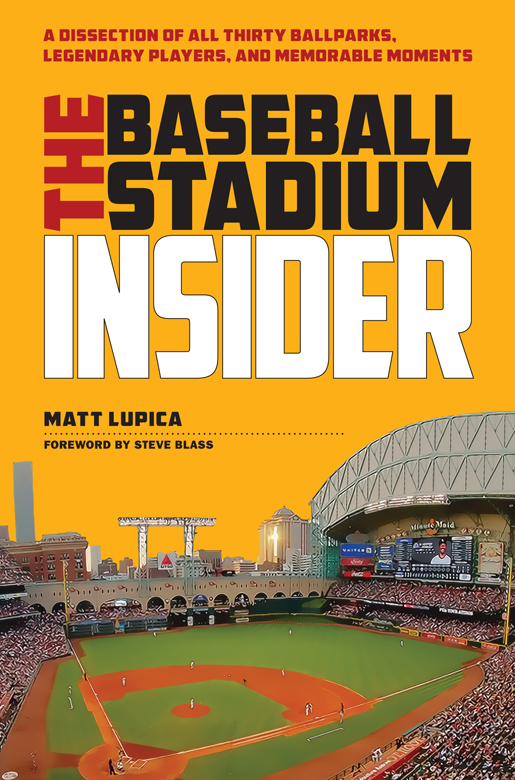 THE BASEBALL STADIUM INSIDER THE BASEBALL STADIUM INSIDER A DISSECTION OF - photo 1