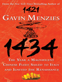 Gavin Menzies - 1434: The Year a Magnificent Chinese Fleet Sailed to Italy and Ignited the Renaissance