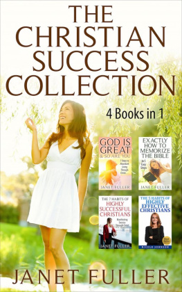 Janet Fuller - Christian: The Christian Success Collection--4 Titles in 1