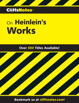 Baird Searles - CliffsNotes on Heinleins Works