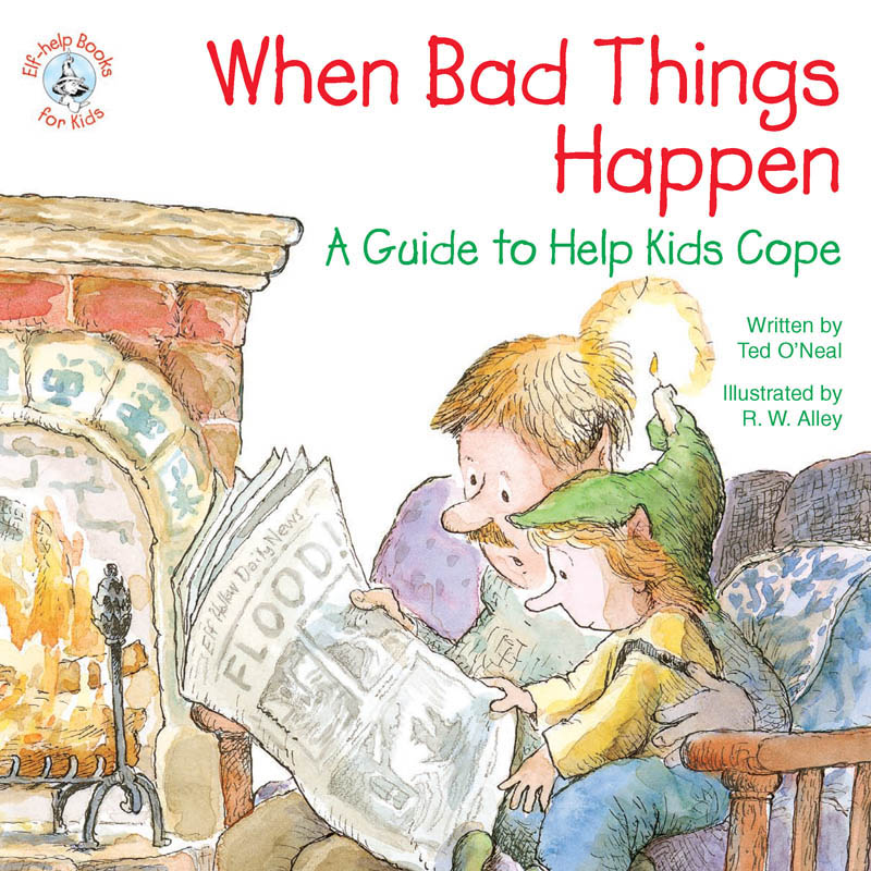 When Bad Things Happen A Guide to Help Kids Cope - image 1