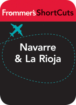 Frommers ShortCuts - Navarre & La Rioja, Spain