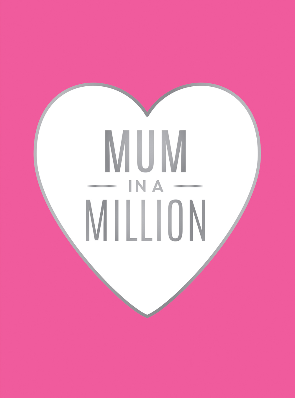 MUM IN A MILLION This edition copyright Summersdale Publishers Ltd 2019 First - photo 1